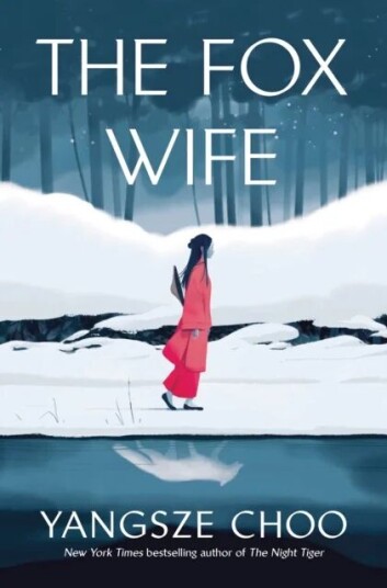 The Fox Wife Av Yangsze Choo
