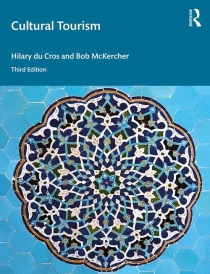 Cultural Tourism Av Hilary Du Cros, Bob Mckercher