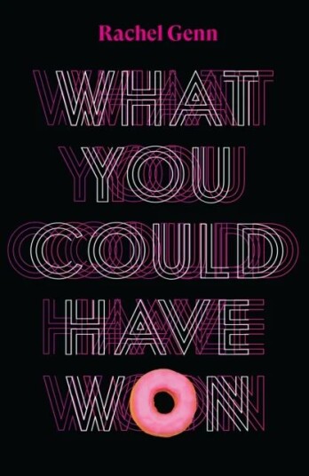What You Could Have Won Av Rachel Genn
