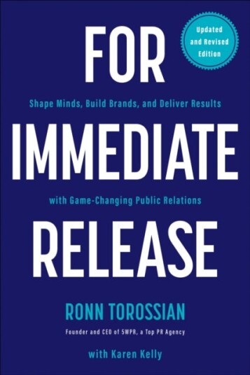 For Immediate Release Shape Minds, Build Brands, and Deliver Results with GameChanging Public Relations
