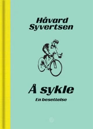 Å Sykle Av Håvard Syvertsen