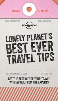 Lonely Planet'S Best Ever Travel Tips Av Lonely Planet