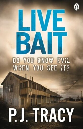 Live Bait Av P. J. Tracy