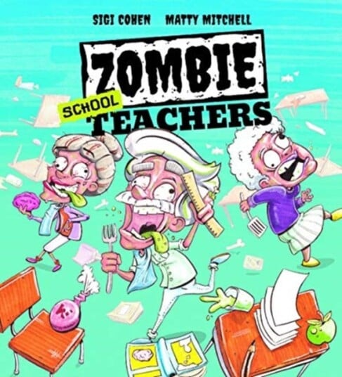Zombie School Teachers Av Sigi Cohen Zombie School Teachers Av Sigi Cohen