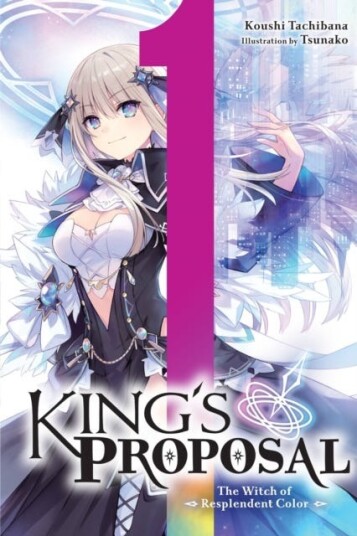 King'S Proposal, Vol. 1 (Light Novel) Av Koushi Tachibana King'S Proposal, Vol. 1 (Light Novel) Av Koushi Tachibana