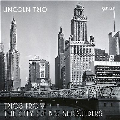 MediaTronixs Ernst Bacon : Lincoln Trio: Trios from the City of Big Shadows CD (2021) Pre-Owned