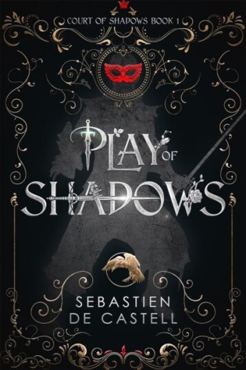 Play Of Shadows Av Sebastien De Castell