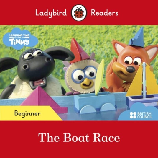 Ladybird Readers Beginner Level Timmy The Boat Race (ELT Graded Reader)