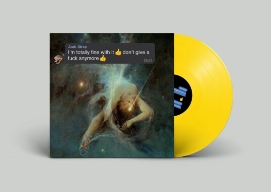 Arab Strap I’m Totally Fine With It Don’t Give A Fuck Anymore LP/Vinyl Arab Strap I’m Totally Fine With It Don’t Give A Fuck Anymore LP/Vinyl