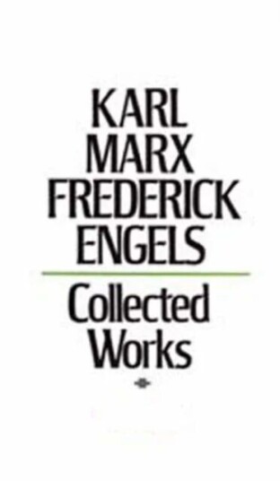 Collected Works Av Karl Marx, Friedrich Engels Collected Works Av Karl Marx, Friedrich Engels
