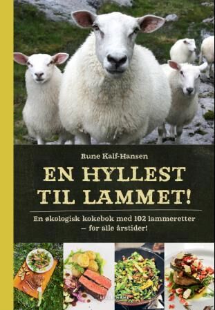 En Hyllest Til Lammet! Av Rune Kalf-Hansen En Hyllest Til Lammet! Av Rune Kalf-Hansen