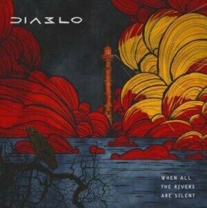 Diablo  When All The Rivers Are Silent