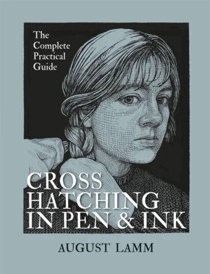 Crosshatching In Pen & Ink Av August Lamm
