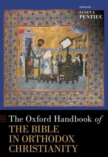 The Oxford Handbook Of The Bible In Orthodox Christianity