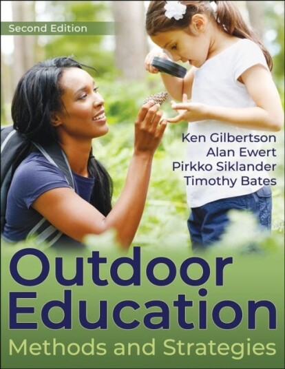 Outdoor Education Av Ken Gilbertson, Alan Ewert, Pirkko Siklander, Timothy Bates