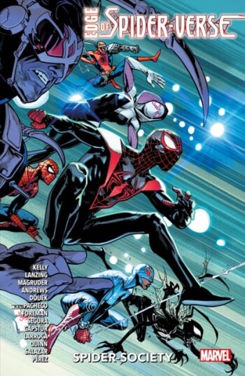 Edge of SpiderVerse: SpiderSociety Edge of SpiderVerse: SpiderSociety