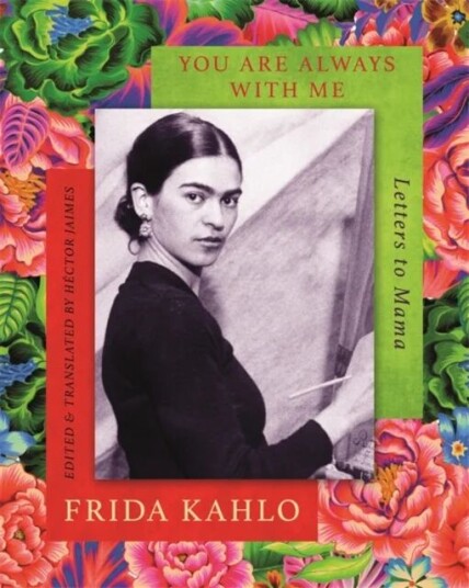 You Are Always With Me Av Frida Kahlo
