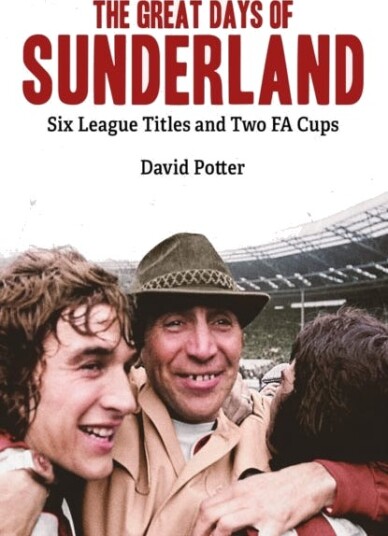 The Great Days Of Sunderland Av David Potter