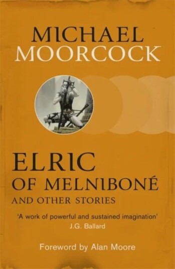 Elric Of Melnibone And Other Stories Av Michael Moorcock