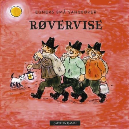 Røvervise Av Thorbjørn Egner Røvervise Av Thorbjørn Egner
