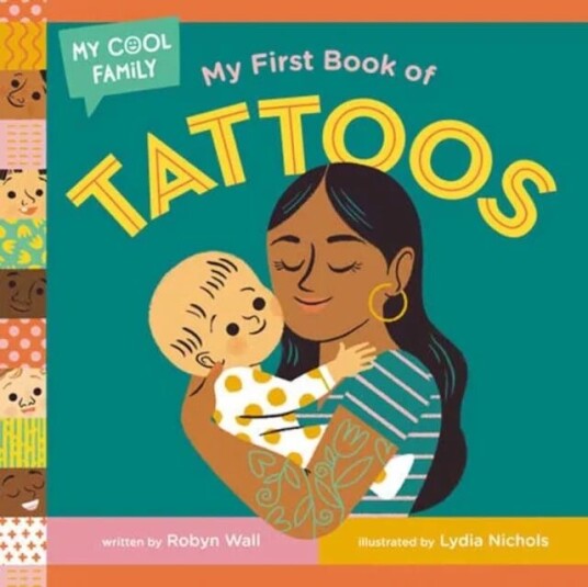 My First Book Of Tattoos Av Robyn Wall, Lydia Nichols