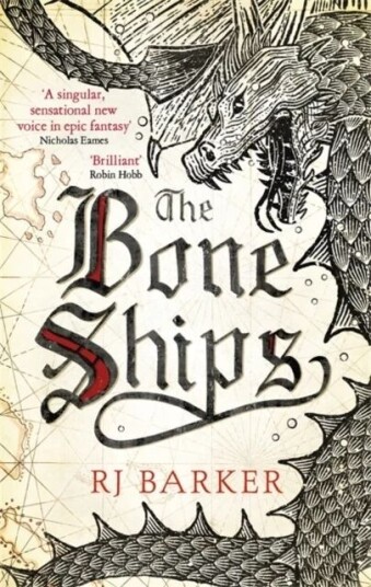 The Bone Ships Av Rj Barker The Bone Ships Av Rj Barker