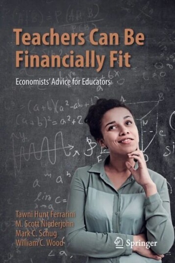Teachers Can Be Financially Fit Av Tawni Hunt Ferrarini, M. Scott Niederjohn, Mark C. Schug, William C. Wood