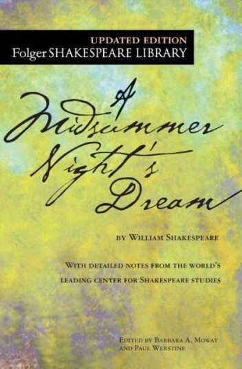 A Midsummer Night's Dream A Midsummer Night's Dream