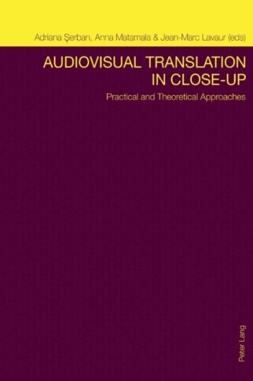 Audiovisual Translation in Close-Up Audiovisual Translation in Close-Up