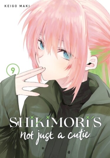 Shikimori's Not Just a Cutie 9 Shikimori's Not Just a Cutie 9