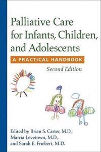 Carter Brian S. Palliative Care for Infants Children and Adolescents