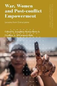 Beoku-Betts Josephine War Women and Post-Conflict Empowerment