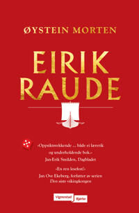 Eirik Raude Av Øystein Morten