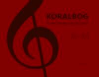 Gyldendal Koralbog til Den Danske Salmebog 2003