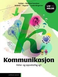 Kommunikasjon Av Sigrid Bogstad, Annette Bråthen, Anne Siri Fjelldal, Gøril Lunde-Bergersen, Bente Skjelstad Svendsen