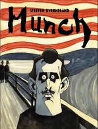 Edvard Munch Tegneseriebiografi av Kverneland - No Comprendo Press