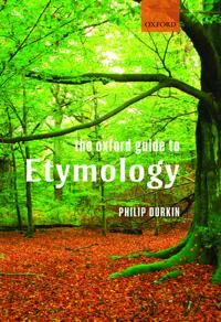 The Oxford Guide To Etymology Av Philip (Oxford University Press) Durkin