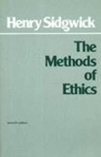 The Methods Of Ethics Av Henry Sidgwick