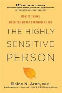 The Highly Sensitive Person Av Elaine N. Phd Aron