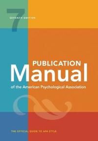 Publication Manual (Official) 7th Edition Of The American Psychological Association Av American Psychological Association
