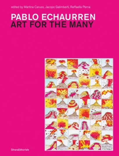 Pablo Echaurren Art for the Many