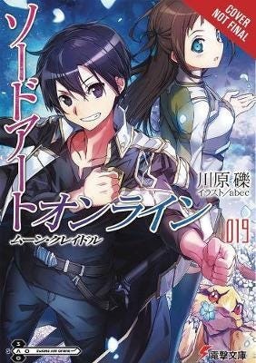 Sword Art Online, Vol. 19 (Light Novel): Moon Cradle Av Reki Kawahara