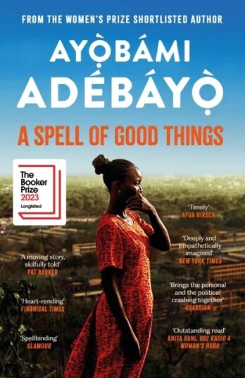 A Spell Of Good Things Av Ayobami Adebayo