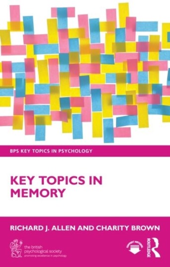 Key Topics in Memory Key Topics in Memory