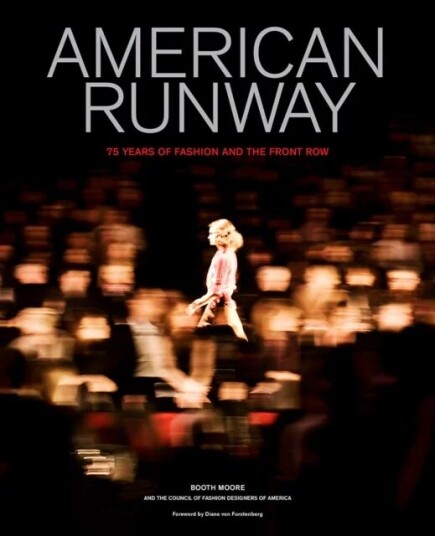 American Runway Av Booth Moore, Council Of Fashion Designers Of America American Runway Av Booth Moore, Council Of Fashion Designers Of America