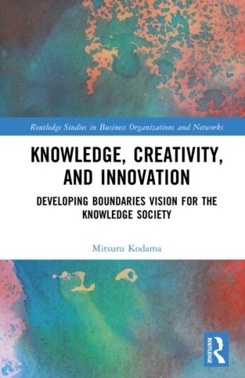 Knowledge Creativity and Innovation Knowledge Creativity and Innovation