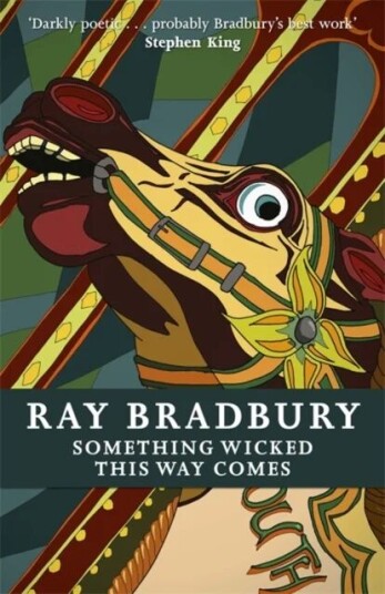 Something Wicked This Way Comes Av Ray Bradbury