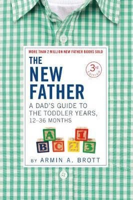 The New Father Av Armin A. Brott