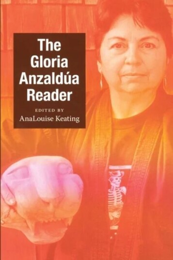 The Gloria Anzaldua Reader Av Gloria Anzaldua