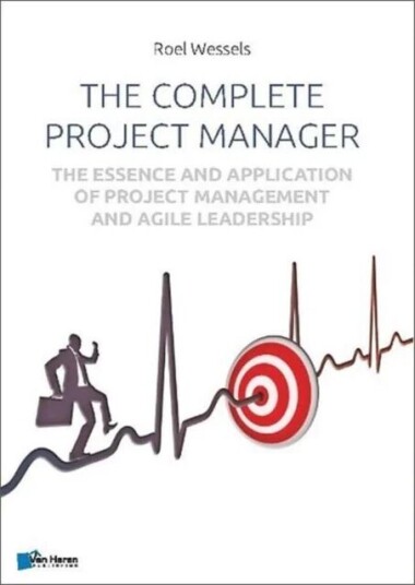 The Complete Project Manager Av Roel Wessels